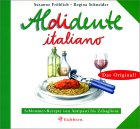 diaet-duell.de-Buchtip: Aldidente italiano